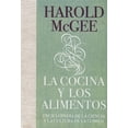 thumbnail image 1 of La Cocina Y Los Alimentos: Enciclopedia de la Ciencia Y La Cultura de la Comida / On Food and Cooking, (Hardcover), 1 of 1