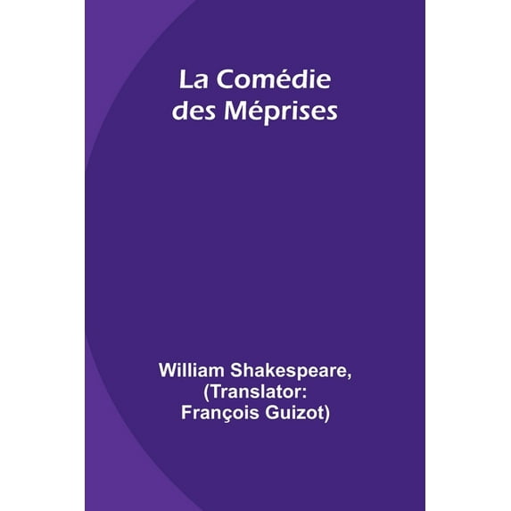 La Comédie des Méprises, (Paperback)