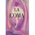 thumbnail image 1 of La Coma (Paperback), 1 of 1
