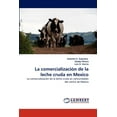 thumbnail image 1 of La Comercializacion de La Leche Cruda En Mexico (Paperback), 1 of 1