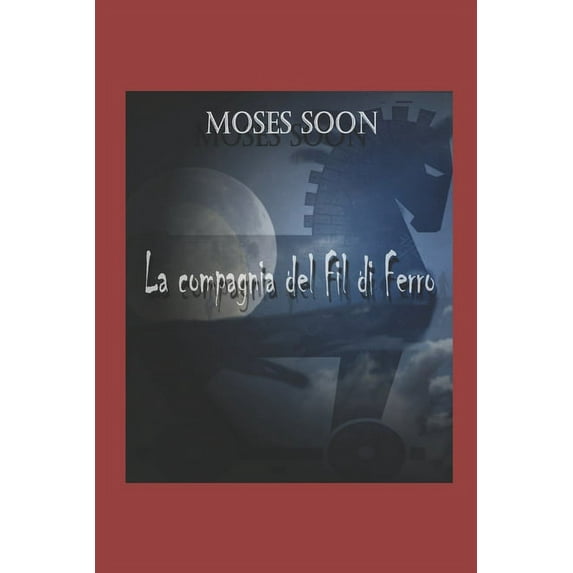 La Compagnia del Fil di Ferro (Paperback)