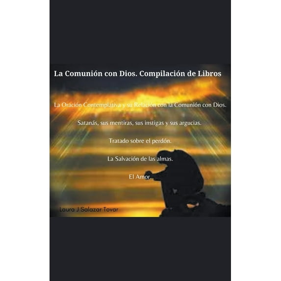 La Comunión con Dios. Compilación de Libros., (Paperback)