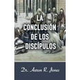 thumbnail image 1 of La Conclusion de los Discipulos, (Paperback), 1 of 1