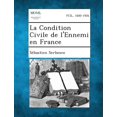 thumbnail image 1 of La Condition Civile de L'Ennemi En France, (Paperback), 1 of 1