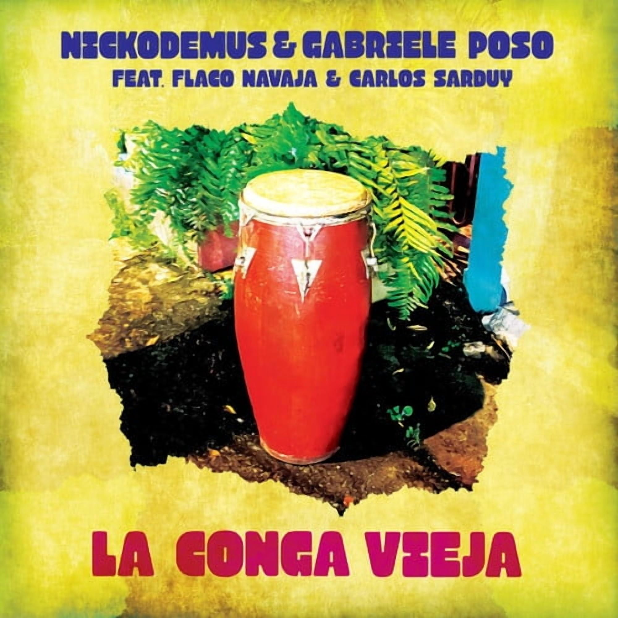 Nickodemus - La Conga Vieja - Music & Performance - Vinyl