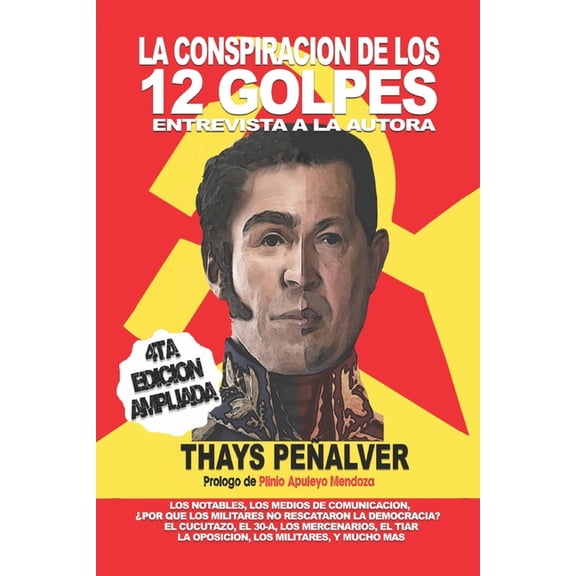 La Conspiracion de los 12 Golpes La Conspiracion de Los 12 Golpes: Cuarta Edicion Ampliada, Book 1, (Paperback)