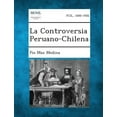 thumbnail image 1 of La Controversia Peruano-Chilena (Paperback), 1 of 1