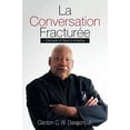 thumbnail image 1 of La Conversation Fracturée: Concepts of Race in America (Paperback), 1 of 1