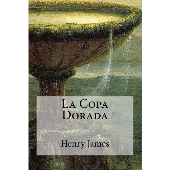 La Copa Dorada (Paperback)