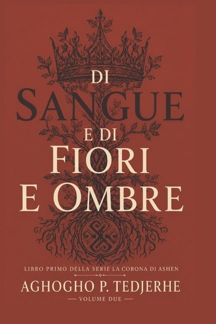 La Corona Cinerea Di Sangue E Fioritura Ombre, (Paperback)