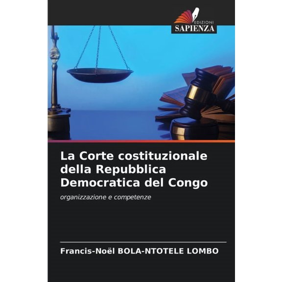La Corte costituzionale della Repubblica Democratica del Congo, (Paperback)