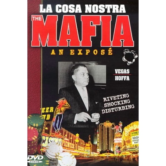 La Costra Nostra: The Mafia - An Expose, Vol.3 - Vegas/Hoffa (Full Frame)