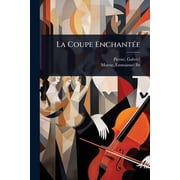 La Coupe Enchant ce, Paperback