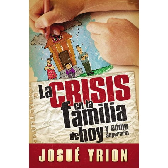 La Crisis En La Familia de Hoy, (Paperback)