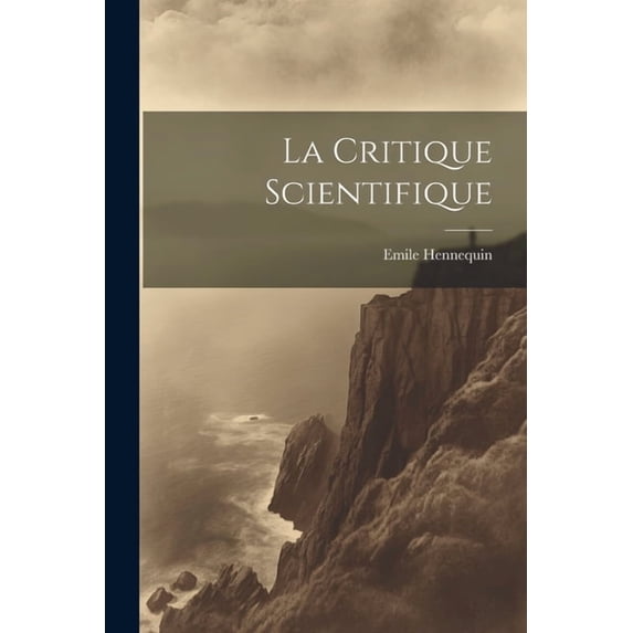 La Critique Scientifique (Paperback)