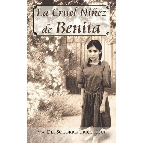 La Cruel Ni EZ de Benita (Paperback)