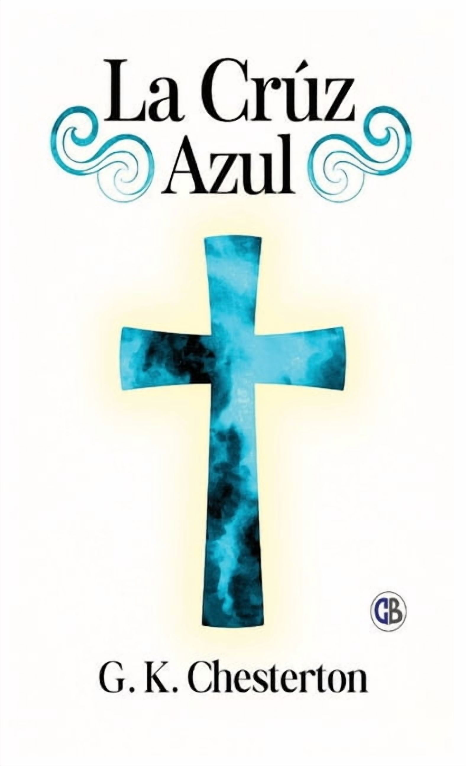 La Cruz Azul, (Hardcover)