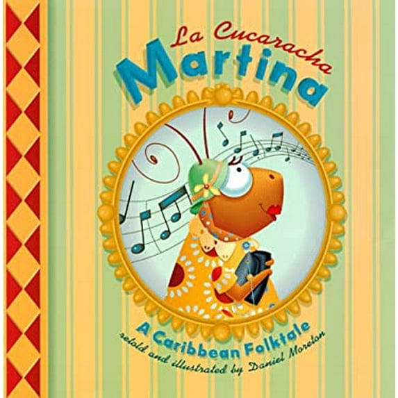 Pre-Owned La Cucaracha Martina: A Caribbean Folktale (Hardcover) 1890515035 9781890515034