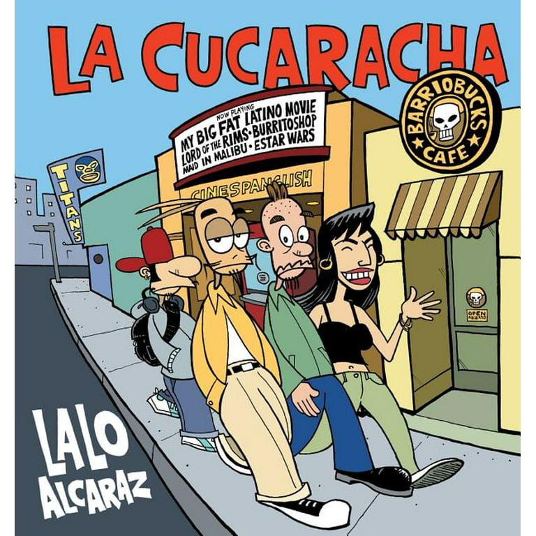 La Cucaracha Paperback Lalo Alcaraz