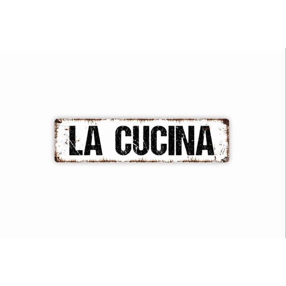 La Cucina Sign - Italian Cooking Chef Kitchen Pantry Rustic Street Metal Aluminum Sign or Door Name Plate Plaque - Size: 16 x 4 Inches