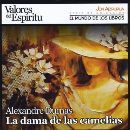 La Dama de Las Camelias de Alexandre Dumas 