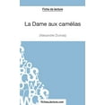 thumbnail image 1 of La Dame aux cam&amp;#xe9;lias d&amp;apos;Alexandre Dumas (Fiche de lecture): Analyse compl&amp;#xe8;te de l&amp;apos;oeuvre, (Paperback), 1 of 1