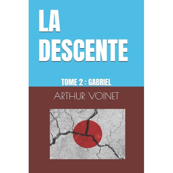 La Descente 2: Gabriel, (Paperback)