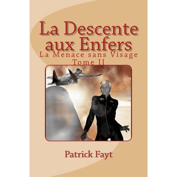 La Descente Aux Enfers