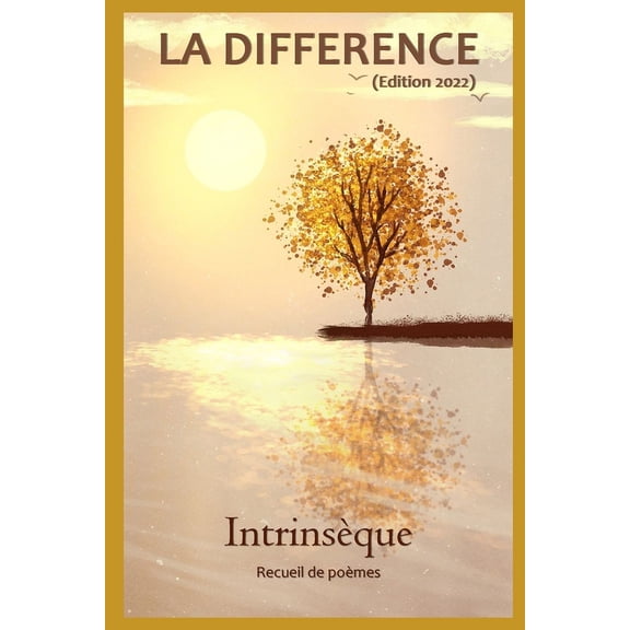La Diffrence (Edition 2022) Intrinsque (Paperback)