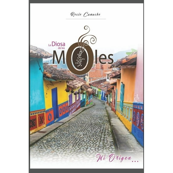 La Diosa de los Moles (Paperback)
