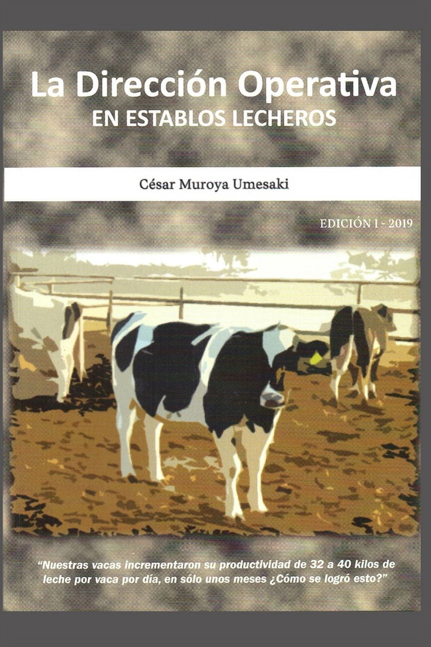 La Dirección Operativa En Establos Lecheros (Paperback)