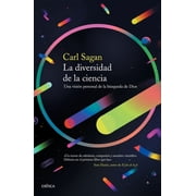 La Diversidad de la Ciencia Una Visi n Personal de la B squeda de Dios, Paperback