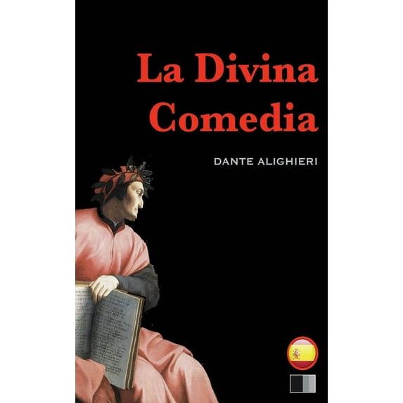 La Divina Comedia: el infierno, el purgatorio y el paraÃso, (Hardcover)