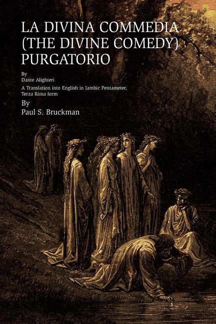 La Divina Commedia (the Divine Comedy) Purgatorio LA DIVINA COMMEDIA (THE DIVINE COMEDY