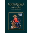 thumbnail image 1 of La Divina Liturgia di san Marco Apostolo ed Evangelista (Paperback), 1 of 1