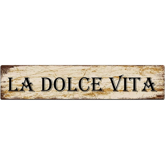 La Dolce Vita Sign Vintage Metal Sign Retro Metal Plaque Bar Pub Poster Wall Art Decor Tin Sign 4x16 in