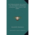 thumbnail image 1 of La Dominazione Austriaca E Il Sentimento Pubblico a Verona Dal 1814 Al 1847 (1899) Hardcover, 1 of 1