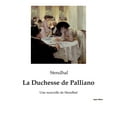 thumbnail image 1 of La Duchesse de Palliano: Une nouvelle de Stendhal, (Paperback), 1 of 1