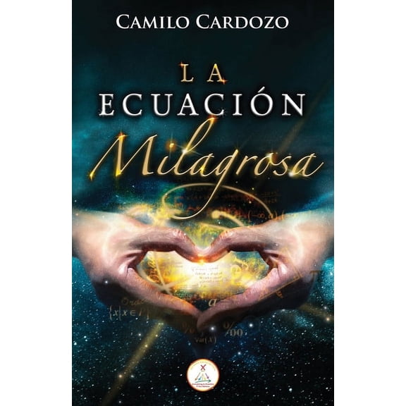 La Ecuacin Milagrosa, (Paperback)