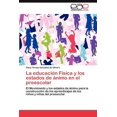 thumbnail image 1 of La Educacion Fisica y Los Estados de Animo En El Preescolar (Paperback), 1 of 1