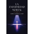 thumbnail image 1 of La Enfermedad Mortal, (Hardcover), 1 of 1