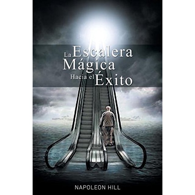 PreOwned La Escalera Magica Hacia el Exito (Paperback)