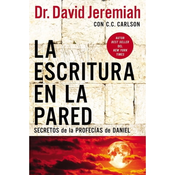 La Escritura En La Pared (Paperback)