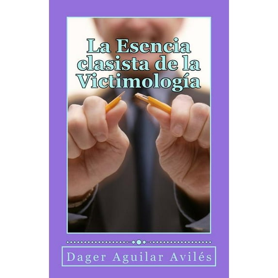 La Esencia clasista de la Victimologia