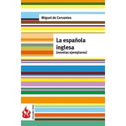 La Espanola Inglesa Novelas Ejemplares Low Cost. Edicion Limitada
