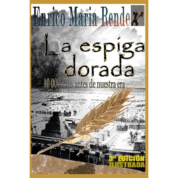 La Espiga Dorada: 10 000 a
