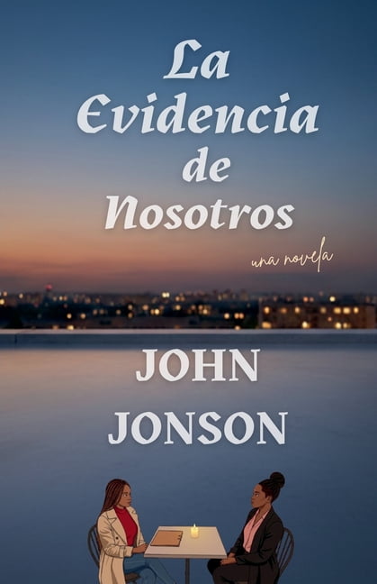 La Evidencia de Nosotros, (Paperback)