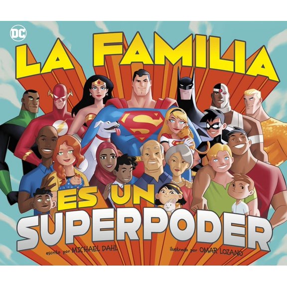 Superhroes de DC (DC Super Heroes) La Familia Es Un Superpoder (Family Is a Superpower), (Paperback)