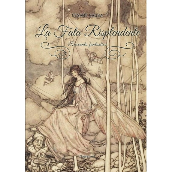 La Fata Risplendente. Racconto fantastico (Paperback)