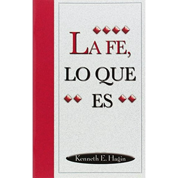 Pre-Owned La Fe, Lo Que Es: (What Faith Is - Spanish) (Paperback) 0892761024 9780892761029